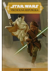 Kniha Star Wars - Vrcholná republika z knihovny Jiřího Mahena