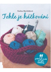 Kniha Tohle je háčkování z knihovny Jiřího Mahena