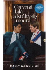 Kniha Červená, bílá a královsky modrá z knihovny Jiřího Mahena