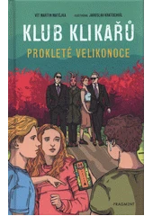 Kniha Klub Klikařů z knihovny Jiřího Mahena