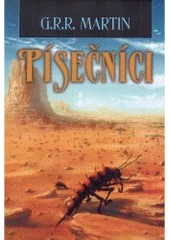 Kniha Písečníci z knihovny Jiřího Mahena