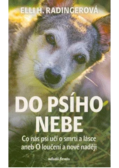 Kniha Do psího nebe z knihovny Jiřího Mahena