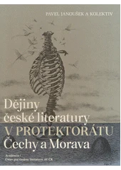 Kniha Dějiny české literatury v Protektorátu Čechy a Morava z knihovny Jiřího Mahena