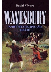 Kniha Wavesbury: Smrt mezi kapkami deště z knihovny Jiřího Mahena