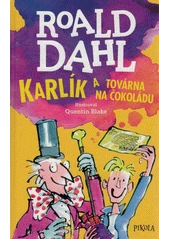 Kniha Karlík a továrna na čokoládu z knihovny Jiřího Mahena