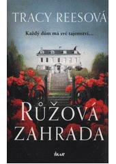 Kniha Růžová zahrada z knihovny Jiřího Mahena