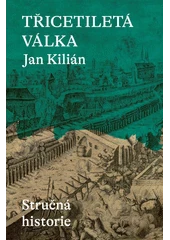 Kniha Třicetiletá válka z knihovny Jiřího Mahena