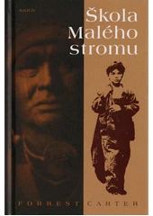 Kniha Škola Malého stromu z knihovny Jiřího Mahena