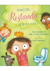 Kniha Princezna Rošťanda a záchodová slůvka z knihovny Jiřího Mahena