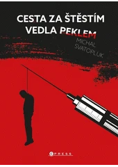 Kniha Cesta za štěstím vedla peklem z knihovny Jiřího Mahena