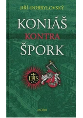 Kniha Koniáš kontra Špork z knihovny Jiřího Mahena