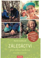 Kniha Zálesáctví pro celou rodinu z knihovny Jiřího Mahena