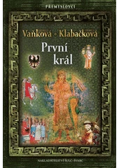 Kniha První král z knihovny Jiřího Mahena