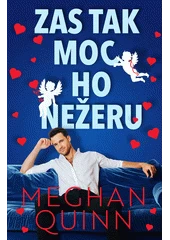 Kniha Zas tak moc ho nežeru z knihovny Jiřího Mahena
