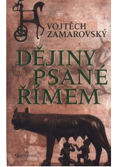 Kniha Dějiny psané Římem z knihovny Jiřího Mahena