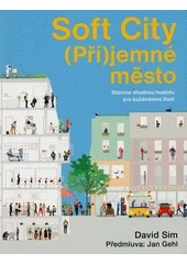 Kniha Soft city z knihovny Jiřího Mahena