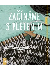 Kniha Začínáme s pletením z knihovny Jiřího Mahena