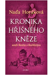 Kniha Kronika hříšného kněze, aneb, Bestie z Karlštejna z knihovny Jiřího Mahena
