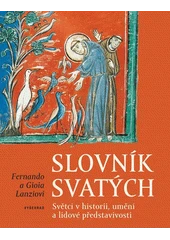 Kniha Slovník svatých z knihovny Jiřího Mahena