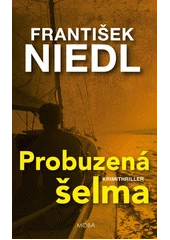 Kniha Probuzená šelma z knihovny Jiřího Mahena