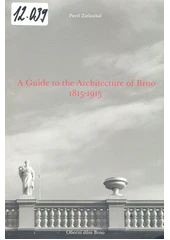 Kniha A guide to the architecture of Brno 1815-1915 z knihovny Jiřího Mahena