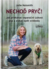 Kniha Nechoď pryč z knihovny Jiřího Mahena