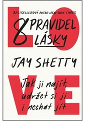 Kniha 8 pravidel lásky z knihovny Jiřího Mahena