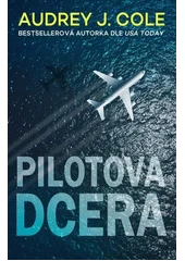 Kniha Pilotova dcera z knihovny Jiřího Mahena