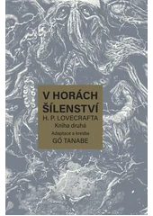 Kniha V horách šílenství H.P. Lovecrafta z knihovny Jiřího Mahena