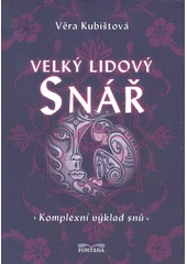 Kniha Velký lidový snář z knihovny Jiřího Mahena