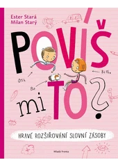 Kniha Povíš mi to z knihovny Jiřího Mahena