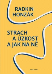 Kniha Strach a úzkost a jak na ně z knihovny Jiřího Mahena