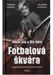 Kniha Fotbalová škvára z knihovny Jiřího Mahena