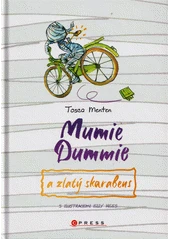 Kniha Mumie Dummie a zlatý skarabeus z knihovny Jiřího Mahena