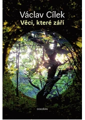 Kniha Věci, které září z knihovny Jiřího Mahena