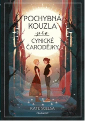 Kniha Pochybná kouzla pro cynické čarodějky z knihovny Jiřího Mahena