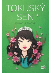 Kniha Tokijský sen z knihovny Jiřího Mahena