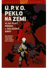 Kniha Ú.P.V.O.: Peklo na zemi z knihovny Jiřího Mahena