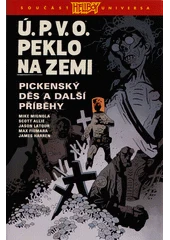 Kniha Ú.P.V.O.: Peklo na zemi z knihovny Jiřího Mahena