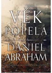 Kniha Věk popela z knihovny Jiřího Mahena