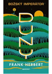 Kniha Božský imperátor Duny z knihovny Jiřího Mahena