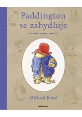 Kniha Paddington se zabydluje z knihovny Jiřího Mahena