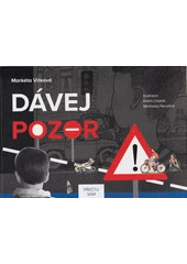 Kniha Dávej pozor z knihovny Jiřího Mahena