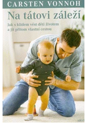 Kniha Na tátovi záleží z knihovny Jiřího Mahena