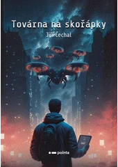 Kniha Továrna na skořápky z knihovny Jiřího Mahena