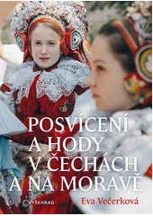 Kniha Posvícení a hody v Čechách a na Moravě z knihovny Jiřího Mahena