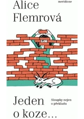 Kniha Jeden o koze z knihovny Jiřího Mahena