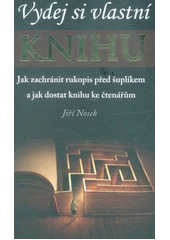 Kniha Vydej si vlastní knihu z knihovny Jiřího Mahena