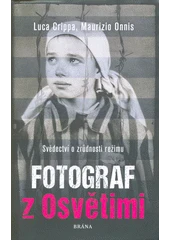 Kniha Fotograf z Osvětimi z knihovny Jiřího Mahena