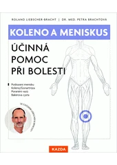 Kniha Koleno a meniskus z knihovny Jiřího Mahena